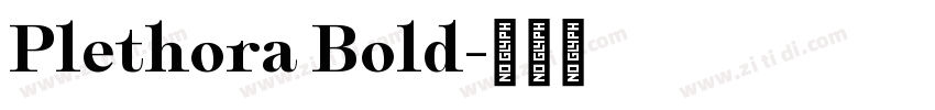 Plethora Bold字体转换